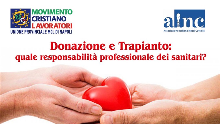 Convegno "Donazione e Trapianto: quale responsabilità professionale dei sanitari?"